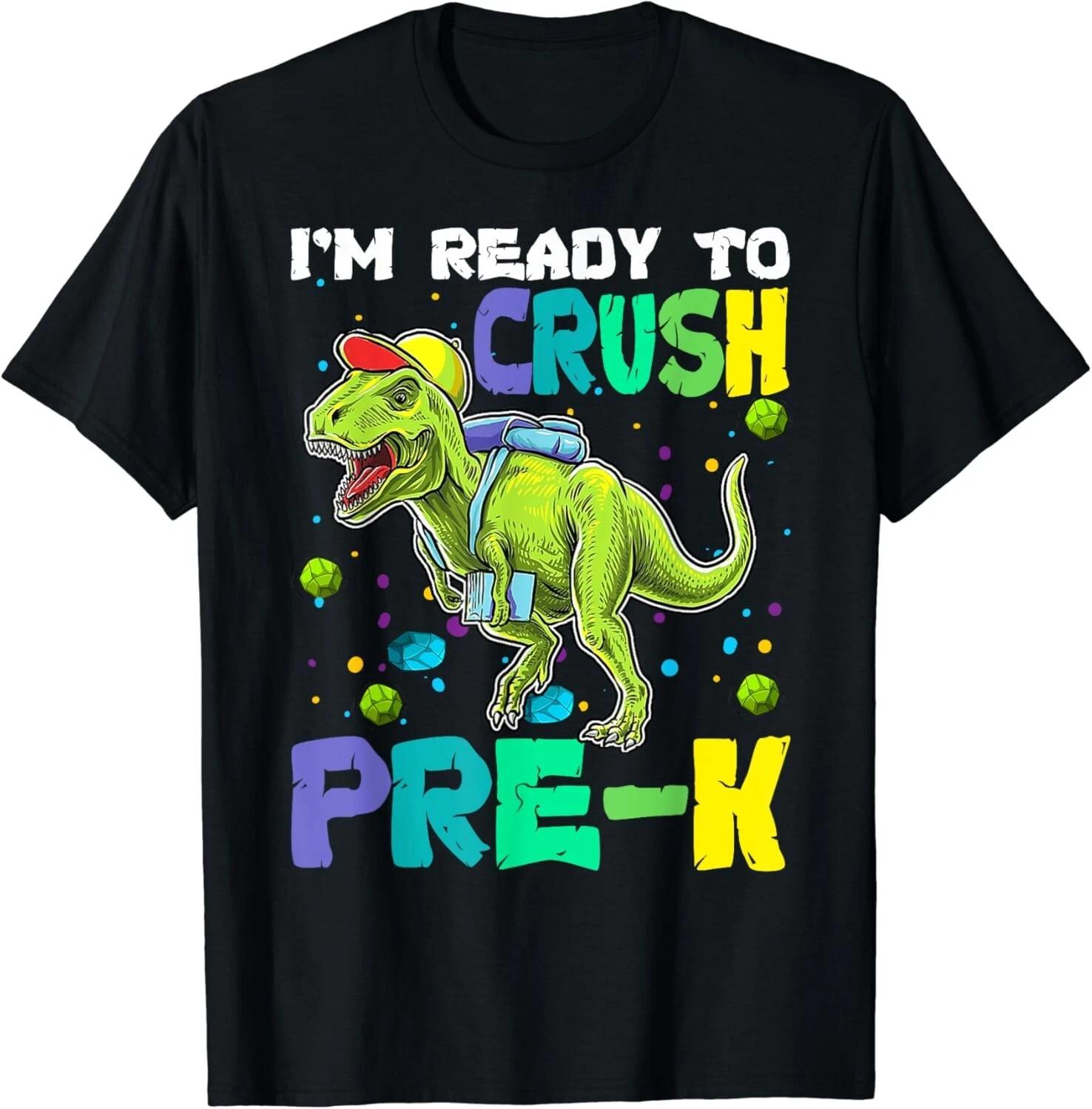 I_m Ready To Crush Pre-K Dinosaur Back To School Gift Unisex T-Shirt S