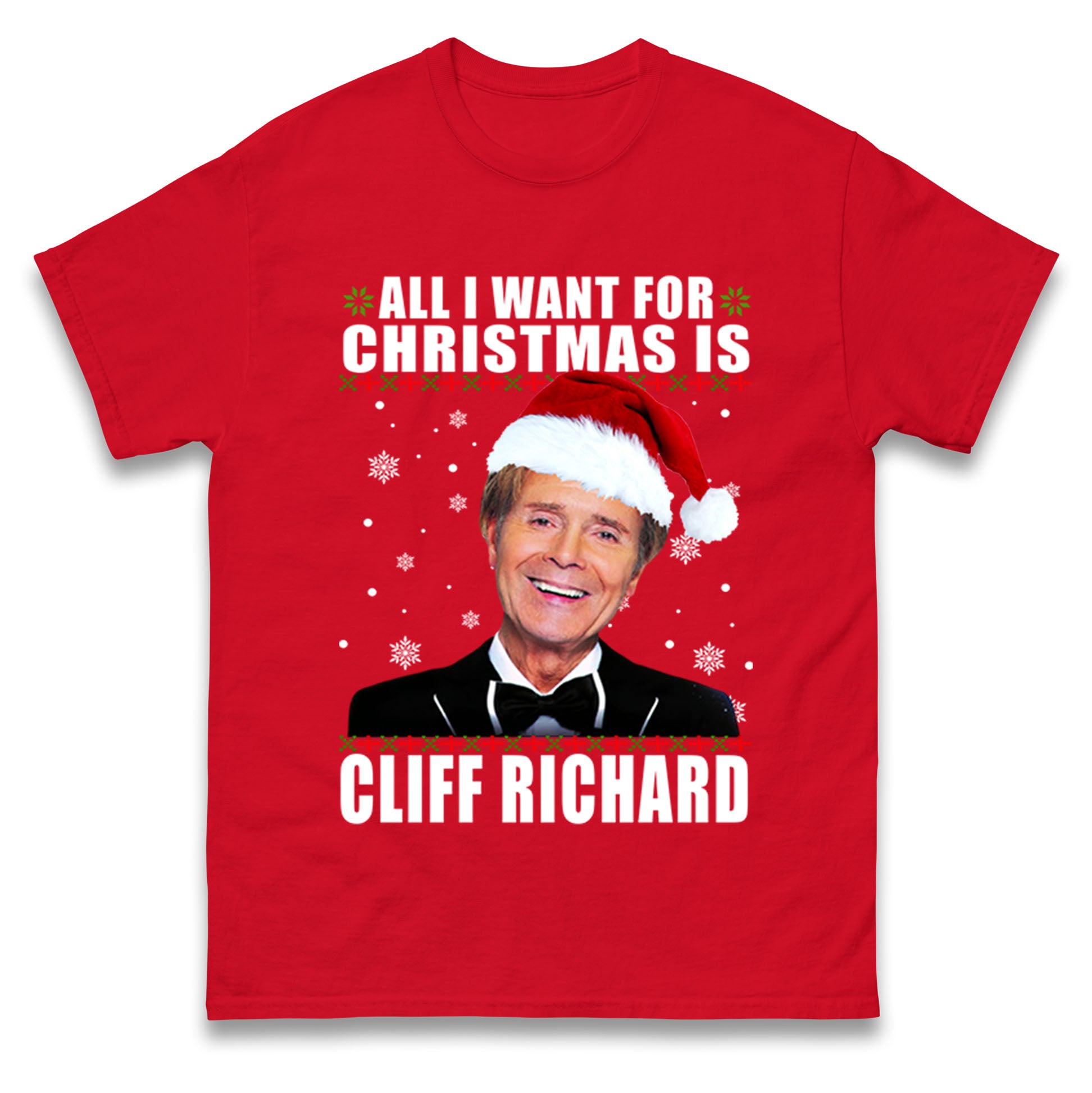 All I Want For Christmas Is Cliff Richard Christmas T Shirt Tshirt Mens Womens Unisex Tops Tees S