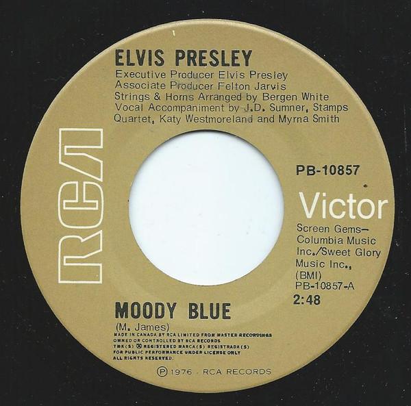 

7inch Record ELVIS PRESLEY - Moody Blue PB10857 RCA Victor 1976 Canada Pop Used