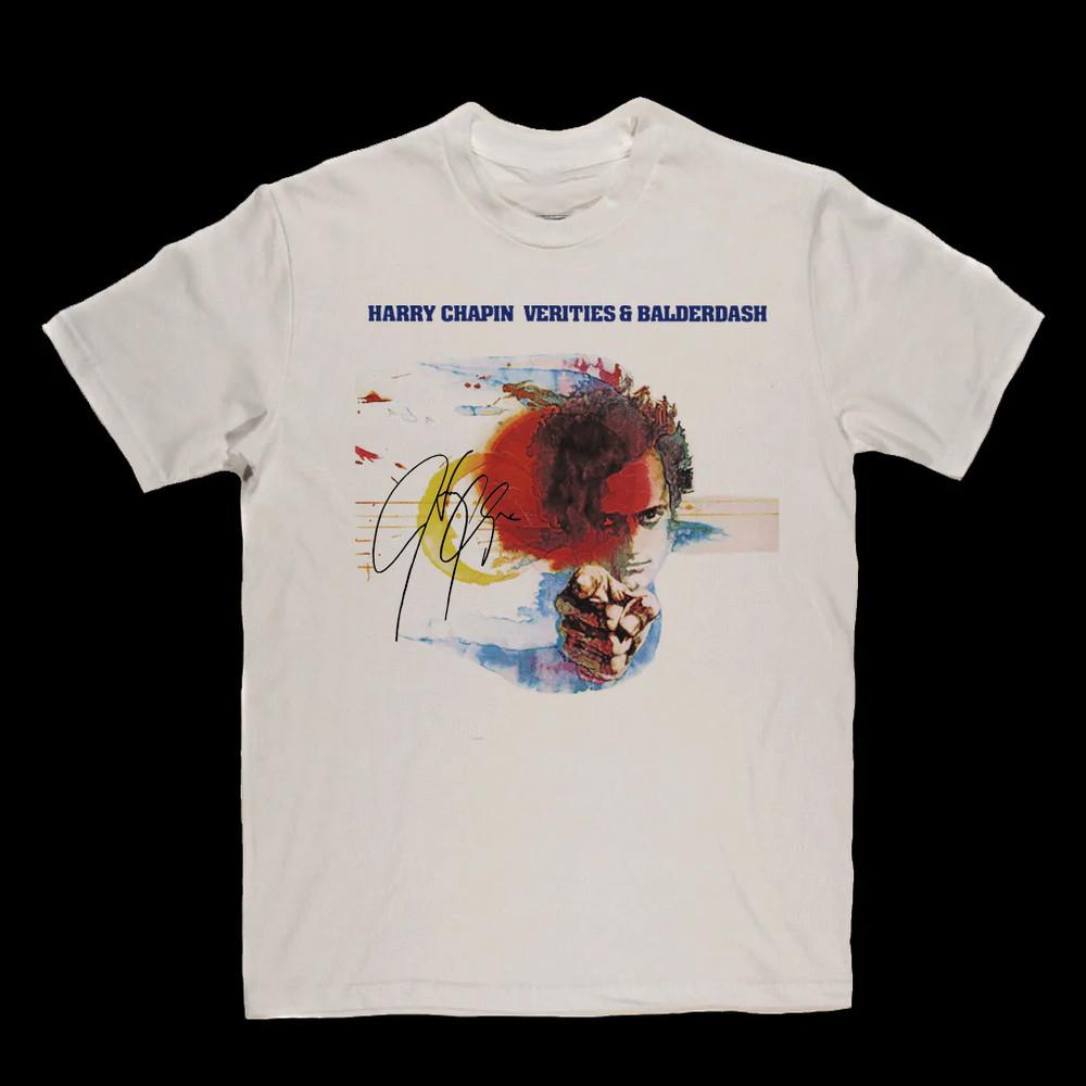 Retro Harry Chapin Verities And Balderdash Shirt White Unisex S-5XL Unisex T-Shirt S