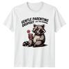 Gentle Parenting Dropout Est This Unisexs TShirt Mom Life Raccoon Mothers Day