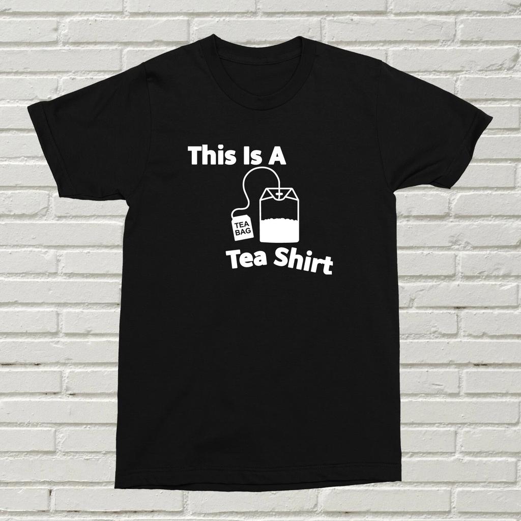 This Is A Tea Shirt T-Shirt Funny Offensive Present Gift Birthday Christmas Alt