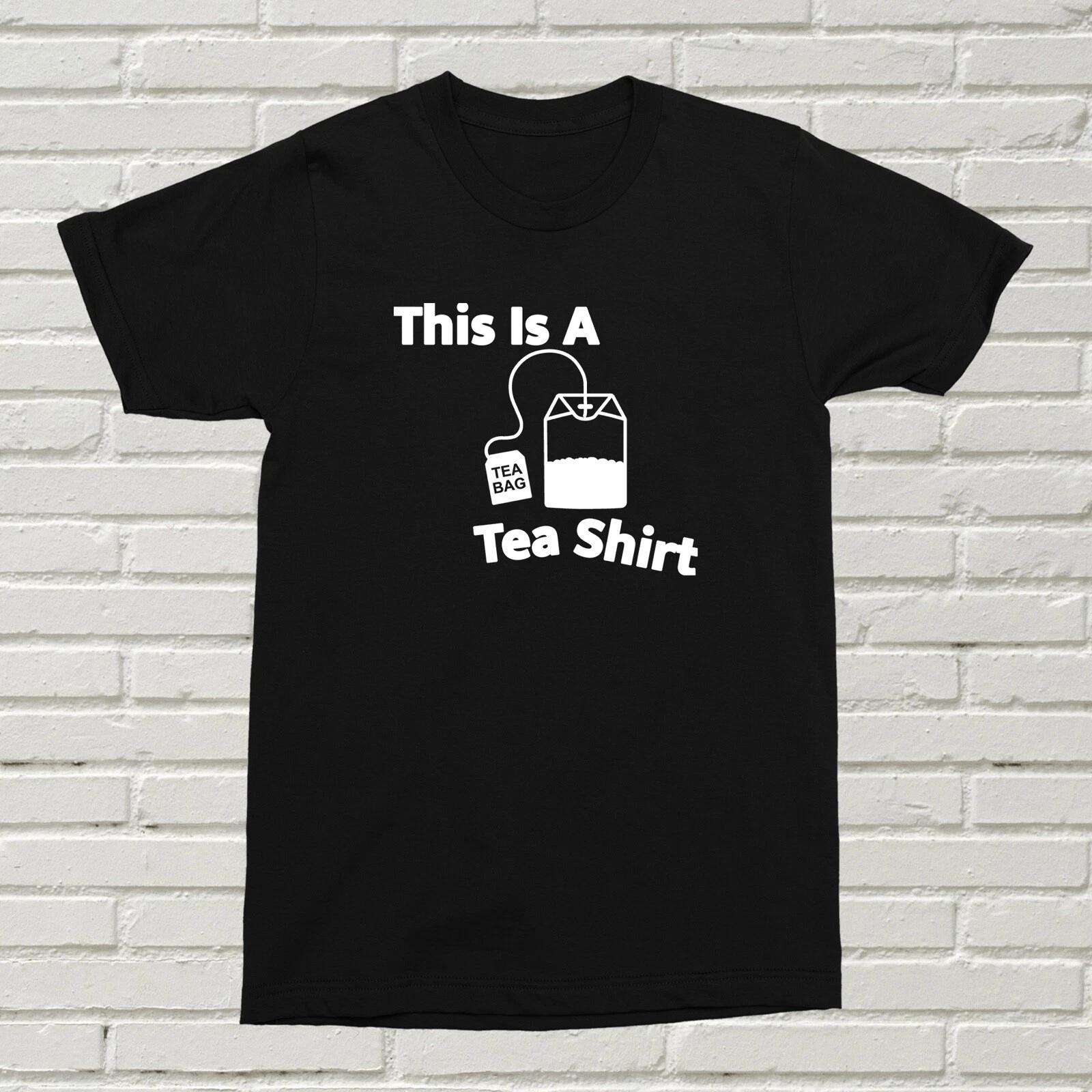 This Is A Tea Shirt T-Shirt Funny Offensive Present Gift Birthday Christmas Alt 3XL