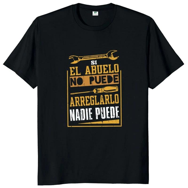 Wenn Papa es nicht reparieren kann, sind wir am Arsch T-Shirt Retro Spanisch Vater Papa Geschenk Herren Kleidung Baumwolle Freizeit T-Shirts Herren