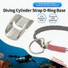 Scubas Diving Tanks Cylinder D Rings Holder Back Fly Side Positioning Buckles Base For Hose Clamps Easy To Install