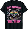 Autism Funny Rizz Em With The Tism Meme Autistic Unisex T-Shirt