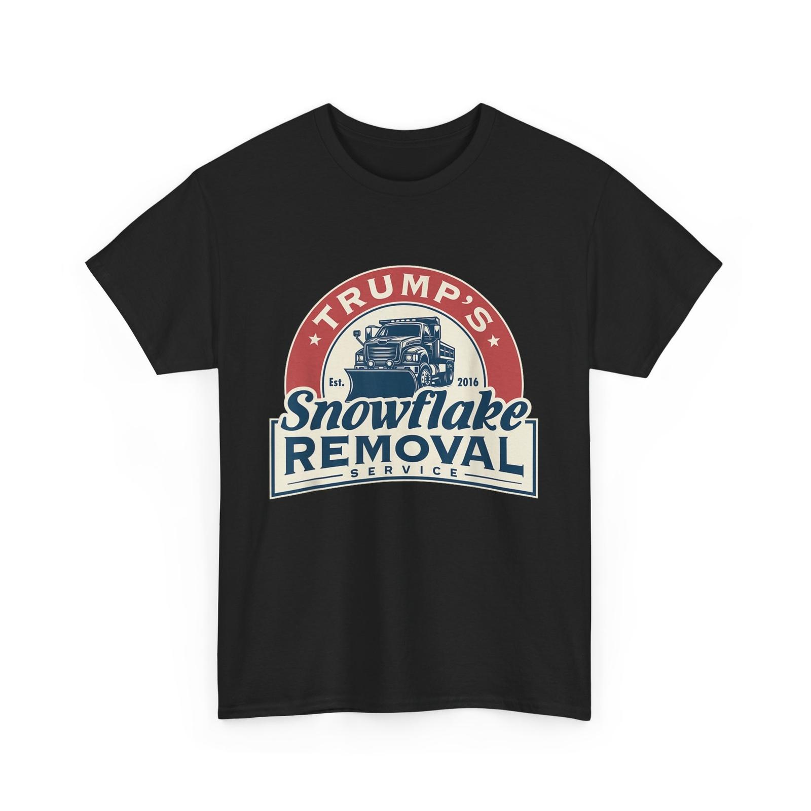 

Trump s Snowflake Removal Service Funny Trump 2024 T-Shirt Mens Womens Tees Top S