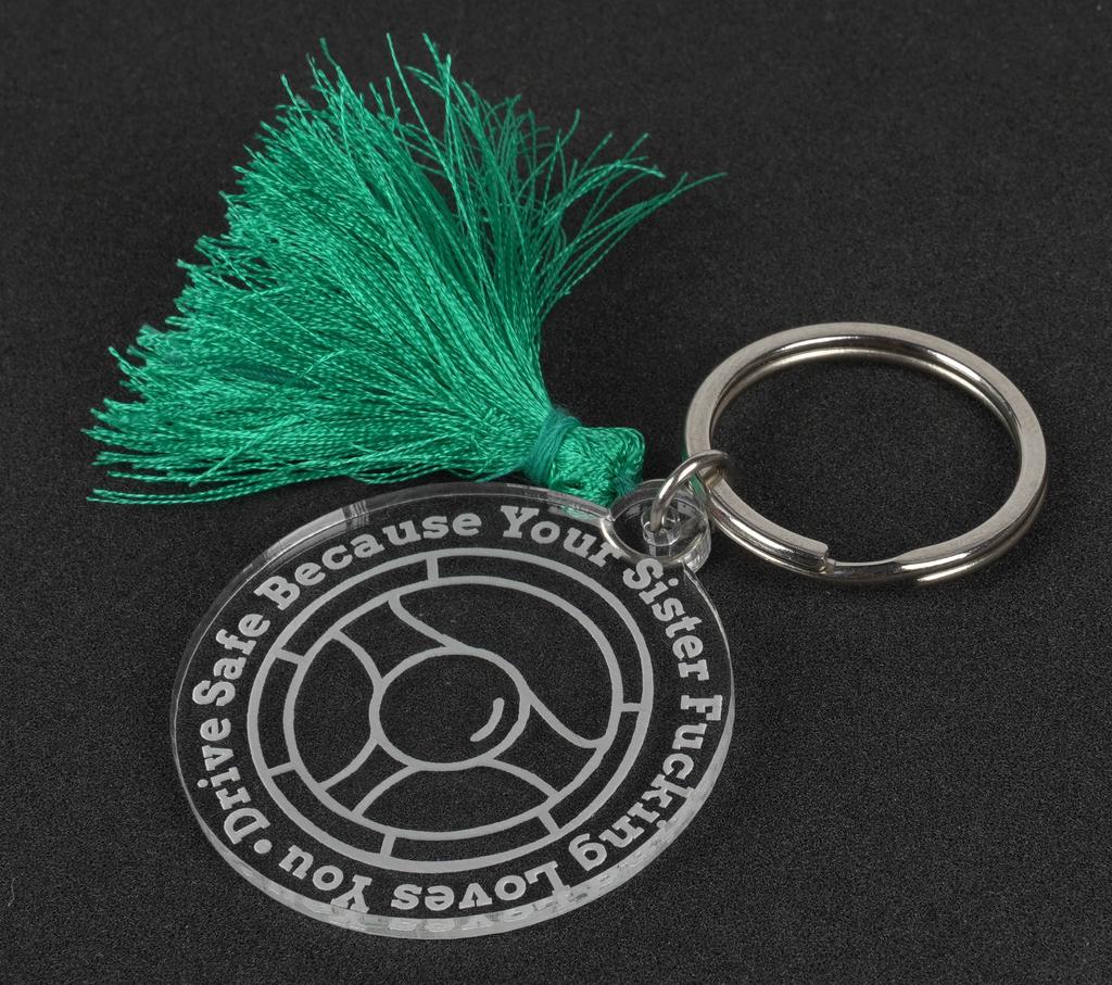 Inkdotpot Funny Keychain, Drive Safe Because Your Sister Fcking Love You. Acrylic Engraved Keychain, Funny Gift For