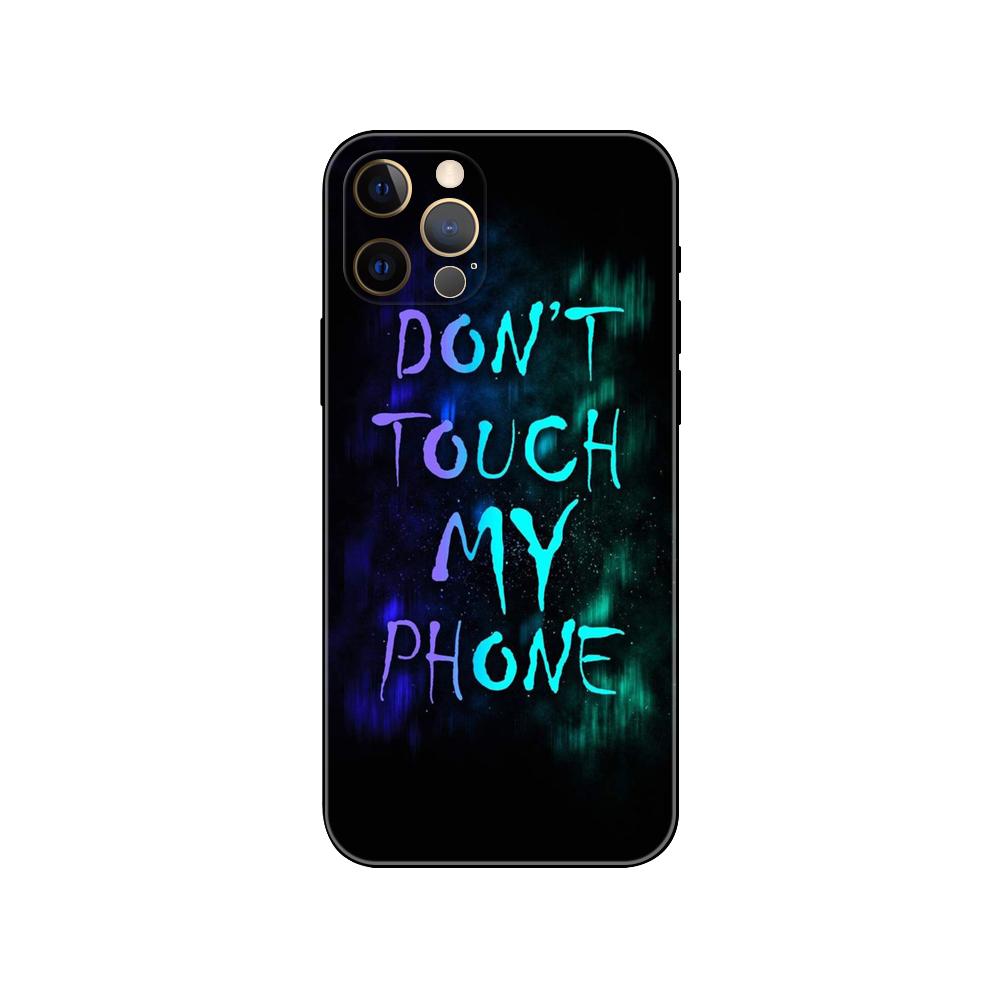 

Не трогайте мой телефон чехол для iPhone 5 5s 2020se 6 6s 7 8 plus x 10 XR XS 11 12 13 mini pro MAX черный чехол из ТПУ iphone 5 5S SE 2016
