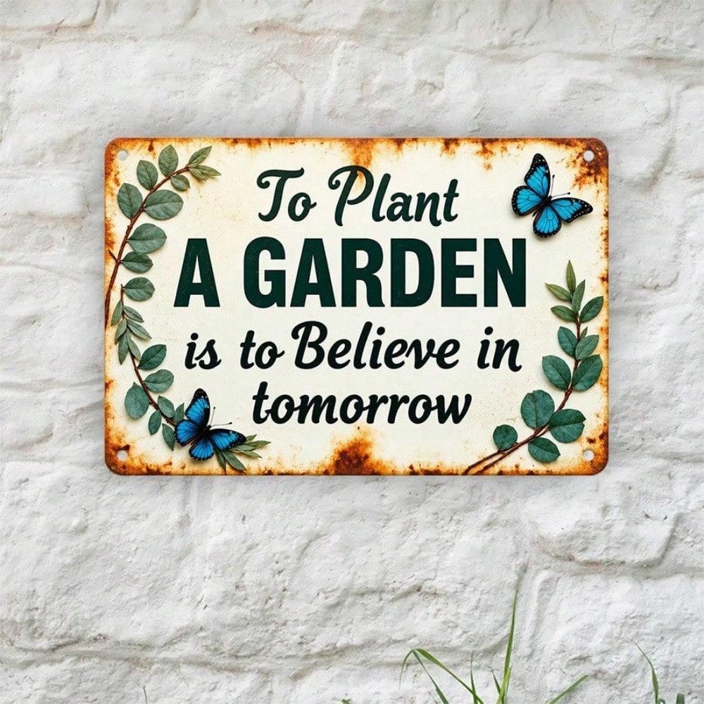 1PC Vintage Garden Tin Sign - Plant a Garden, Believe In Tomorrow, Floral Butterfly Metal Wall Decor