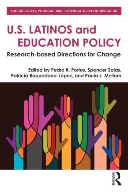 The U.S. Latinos and Education Policy : Research-Based Directions for Change Book
