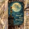 Metal Poster Retro Inspirational Quote Never Stop Dreaming Wall Art Home Decor