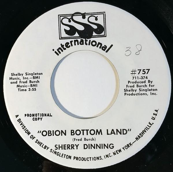 

7inch Record SHERRY DINNING - Obion Bottom Land 757PROMO SSS INTERNATION 1968 US Rock Used