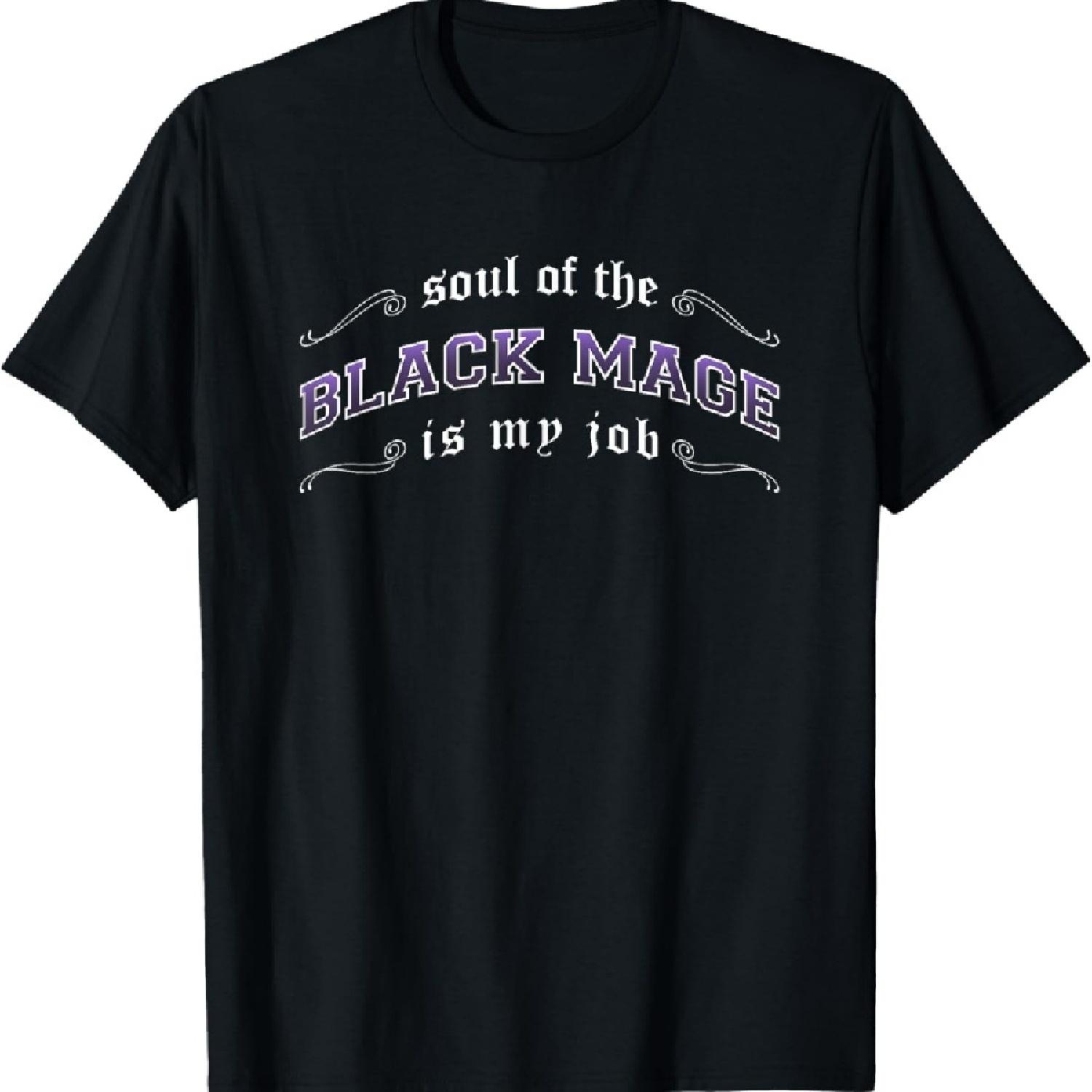 

Black Mage Is My Job Fantasy MMO Gamer T-Shirt S
