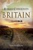 The Roman Conquests: Britain Book