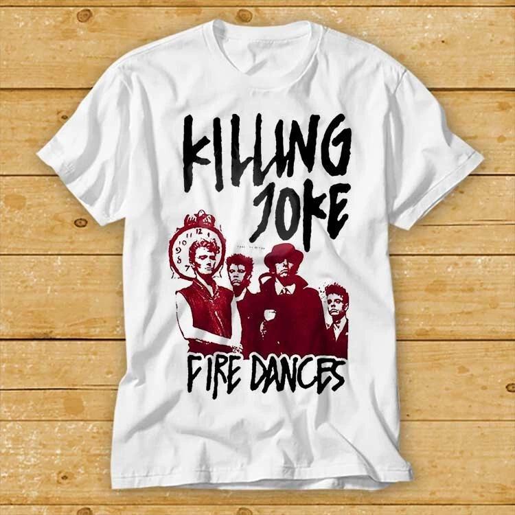 Killing Joke Fire Dances Music T Shirt Meme Gift Top Tee Live Band Concert 2262 S