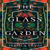 The Glass Garden by Jessica Levai Paperback Book 9781941360873