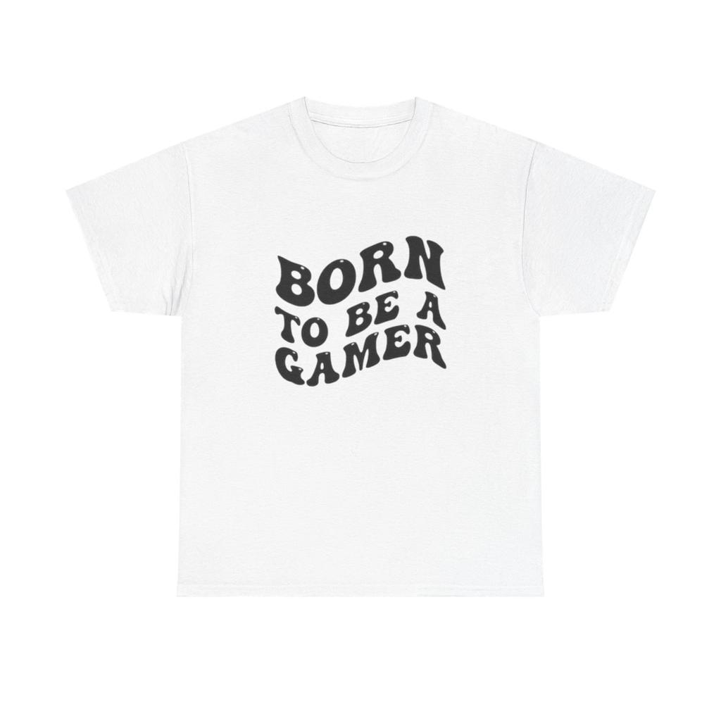 Born To Be A Gamer Graphic T Shirt Unisex Heavy Cotton Tee NEW Gift