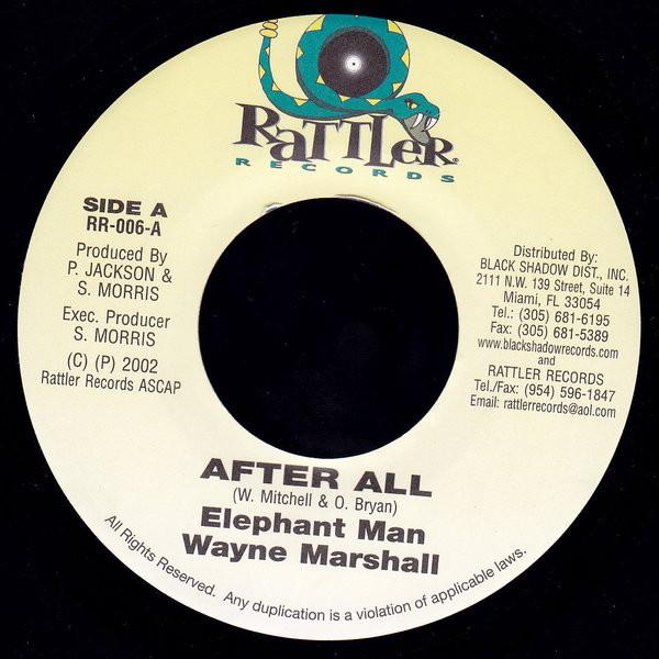 

7inch Record ELEPHANT MAN / WAYNE MARSHALL - After All RR006 Rattler Records 2002 US Reggae, Ska & Dub Used