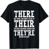 Teacher Appreciation Christmas Gifts Men Women Tee There Their They're Funny Teaching Grammar English Humor Tee T-Shirt