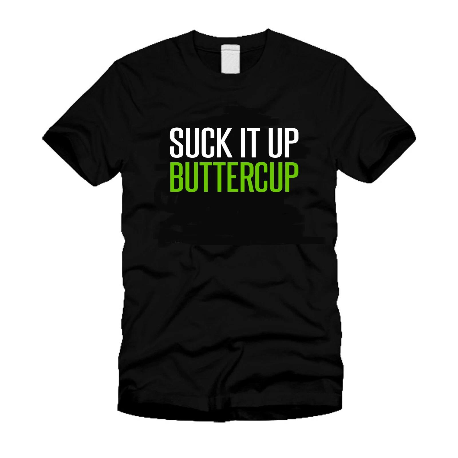 Suck It Up Buttercup Funny Motivational Workout Quote Black Unisex T-Shirt S