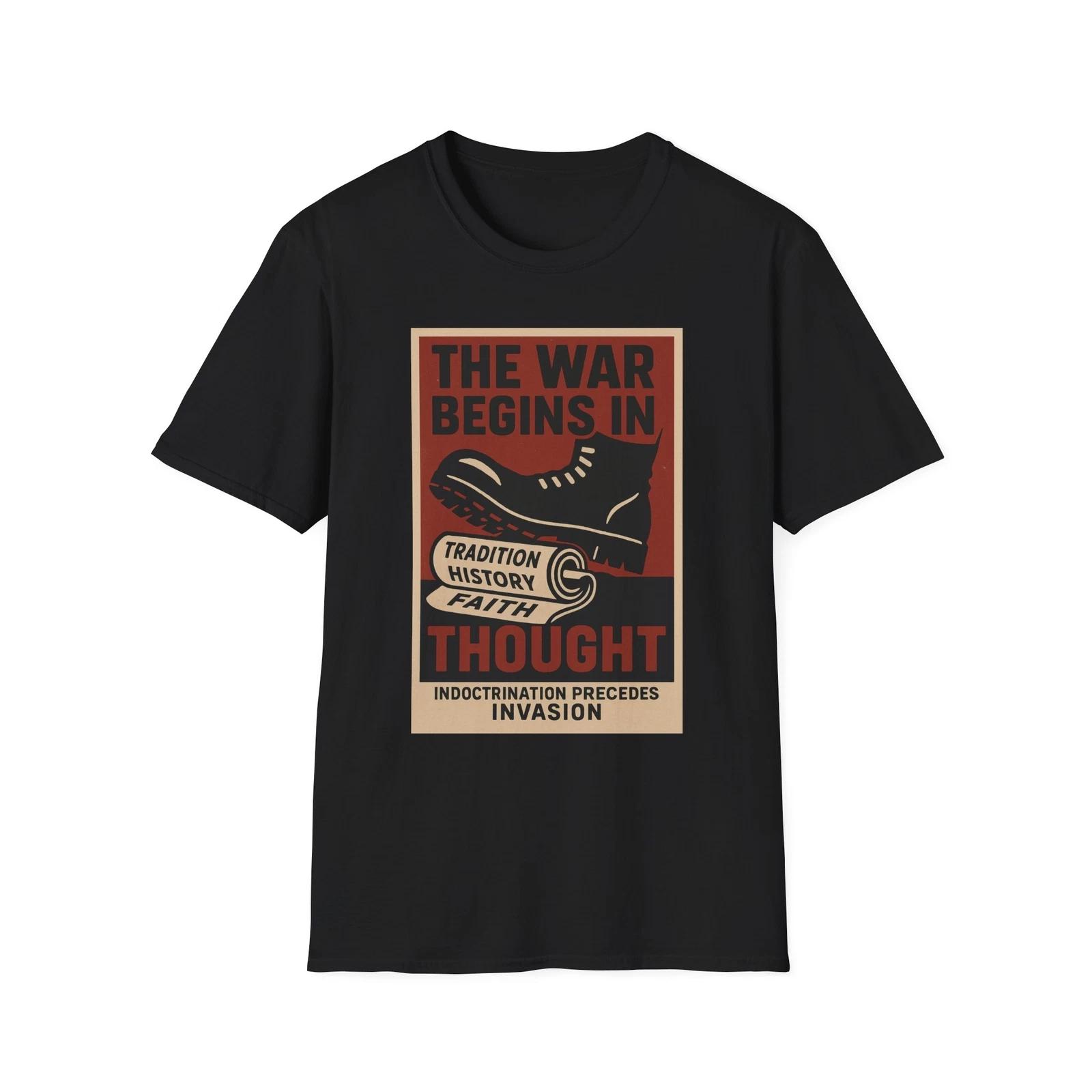 The War Begins in ThoughT shirt, Anti-Marxist American Pride Tee, Patriotic Tee M