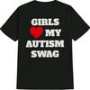 Mädchen lieben meinen Autismus-Swag T-Shirt