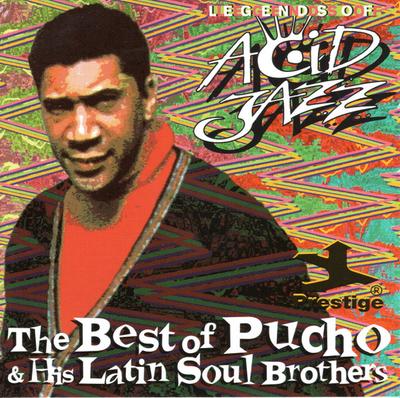 CD PUCHO & HIS LATIN SOUL BROTHERS - The Best Of Pucho & His Latin Soul  PRCD24175 Prestige 1996 Europe Jazz Used