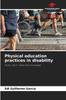 The Physical Education Practices In Disability Book