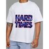 Weißes T-Shirt mit Hard Times Lightning Text Grafik für Freizeitkleidung