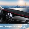 Dla Changan CS35Plus 2018    LHD Pokrowce na deskę rozdzielczą samochodu Mata Osłona przeciwsłoneczna Podkładka Dywaniki na deskę rozdzielczą Akcesoria Anti-UV