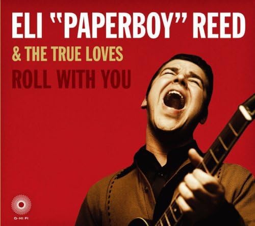 

CD ELI PAPERBOY REED & THE TRUE LOVE - Roll With You PCD20035PROMO Japan Music Others Used