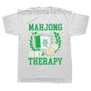 Lustiges Mahjong Ist Mein Therapie Spiel Mah Jong T-Shirts Grafik Baumwolle Streetwear Kurzarm Geburtstagsgeschenke Sommer Stil T-Shirt
