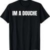 Ich bin ein Idiot - Lustiges vulgäres Rache-Shirt für Erwachsene T-Shirt