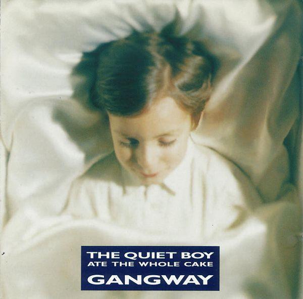 

CD GANGWAY - Quiet Boy Ate The Whole Cake H503 Hammer Label 1991 Japan Rock Used