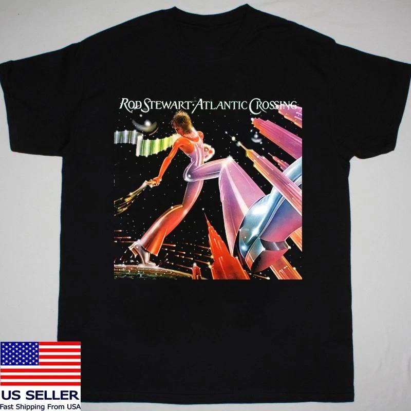 

Rod Stewart Atlantic Crossing Album Black Cotton T Shirt Full Size S-5XL Unisex XL