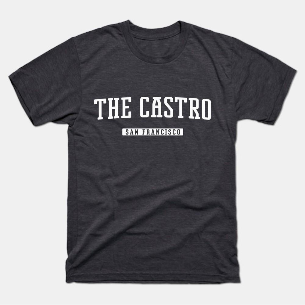 The Castro Shirt | Castro San Francisco T-Shirt | Men Women Adult Unisex Tee Unisex T-Shirt M