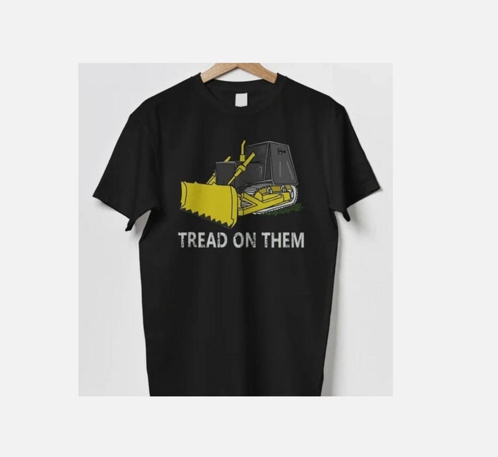 Tread On Them T-Shirt Unisex T-Shirt M