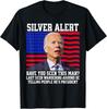Joe Biden Silver Alert Funny Dementia Joe Meme T-Shirt S-5XL Unisex T-Shirt