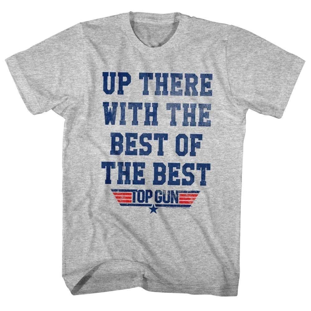 Top Gun Up There with the Best Men s Slogan T Shirt M