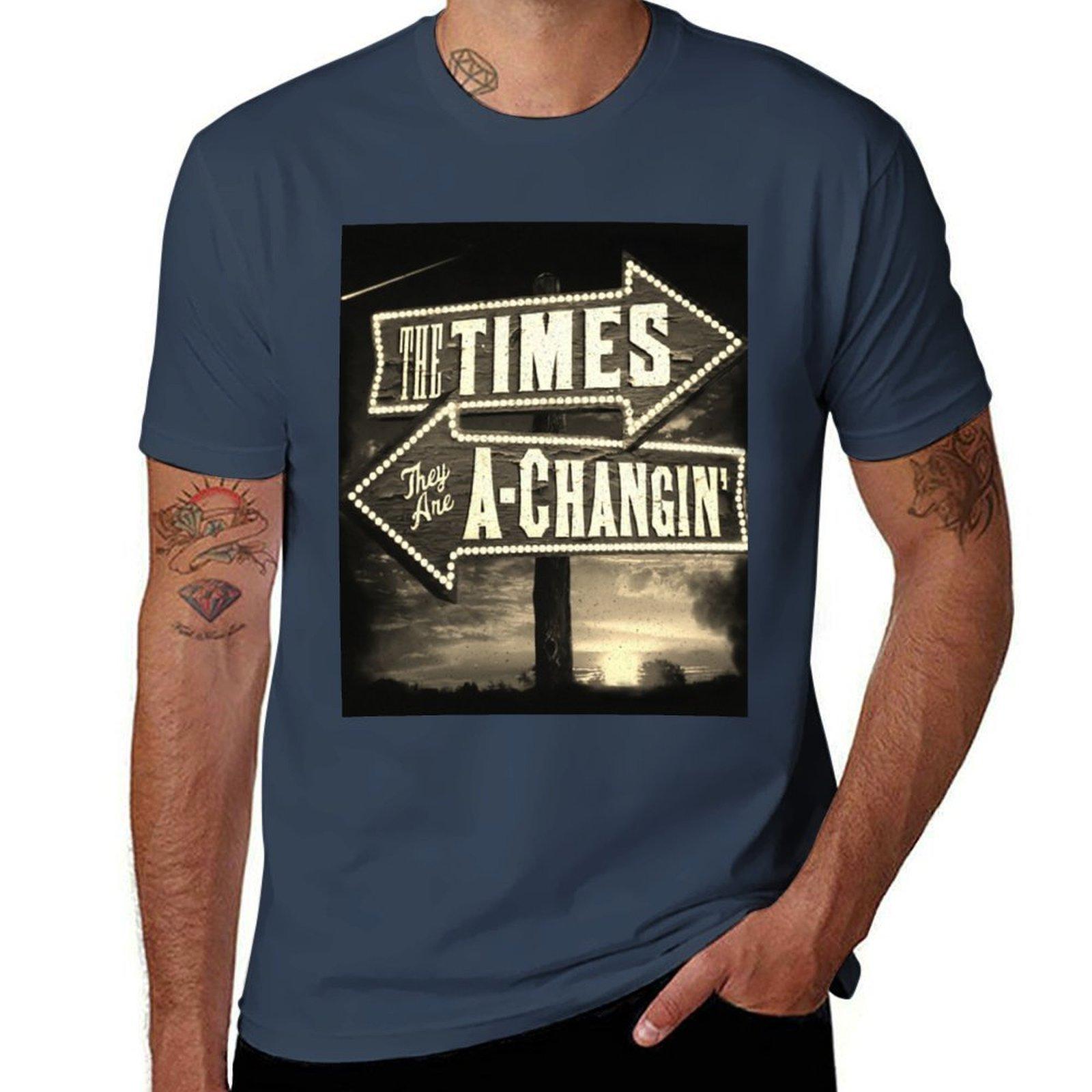 THE TIMES THEY ARE ACHANGIN BLACK WHITE TShirt Work Duty Casual TShirt S