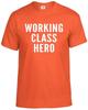 Working Class Hero Tshirt Mens 100 Cotton Funny Novelty Gift Work Top Tee