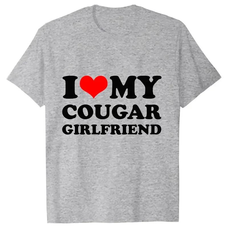 Letní pánské tričko I Love My Cougar Girlfriend Trička s krátkým rukávem Módní oversize tričko Vtipné oblečení Ležérní Harajuku Topy