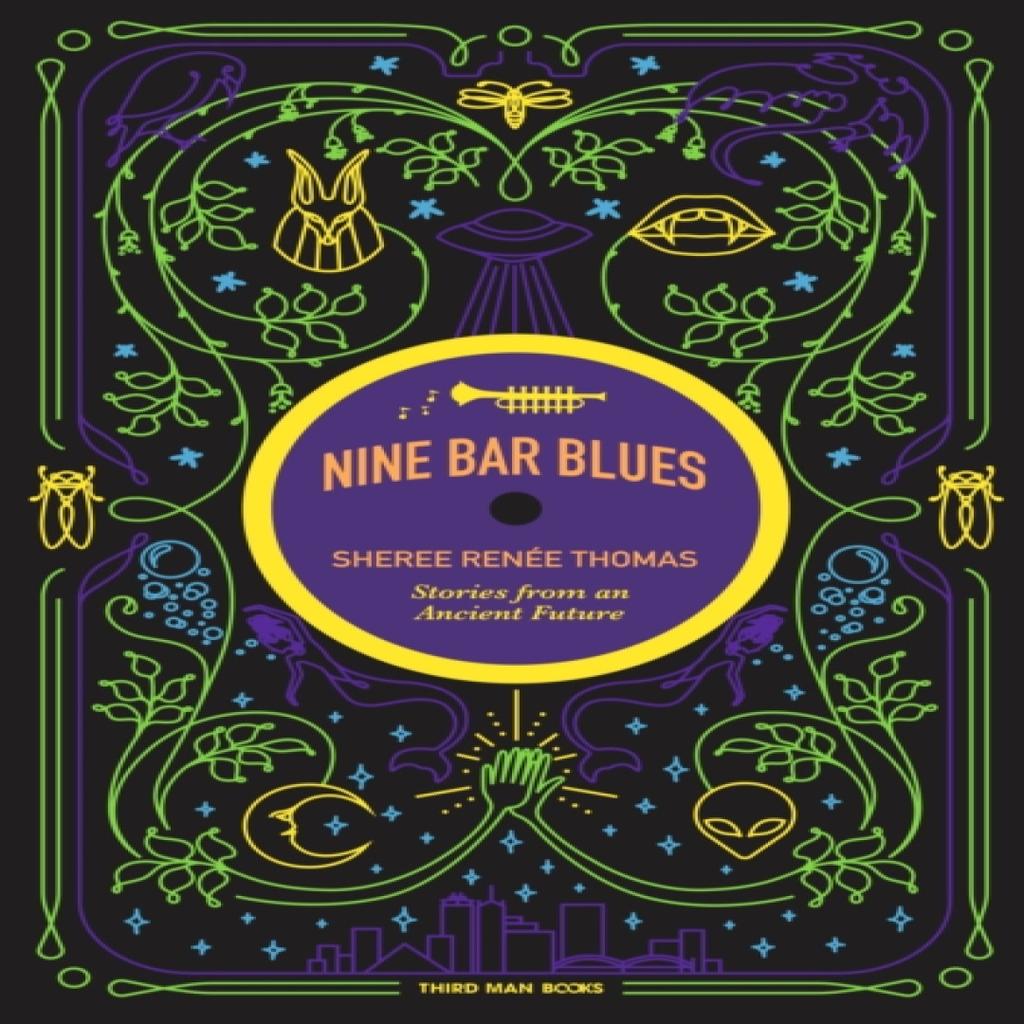 Nine Bar Blues by Sheree Renee Thomas Paperback Book 9780997457896