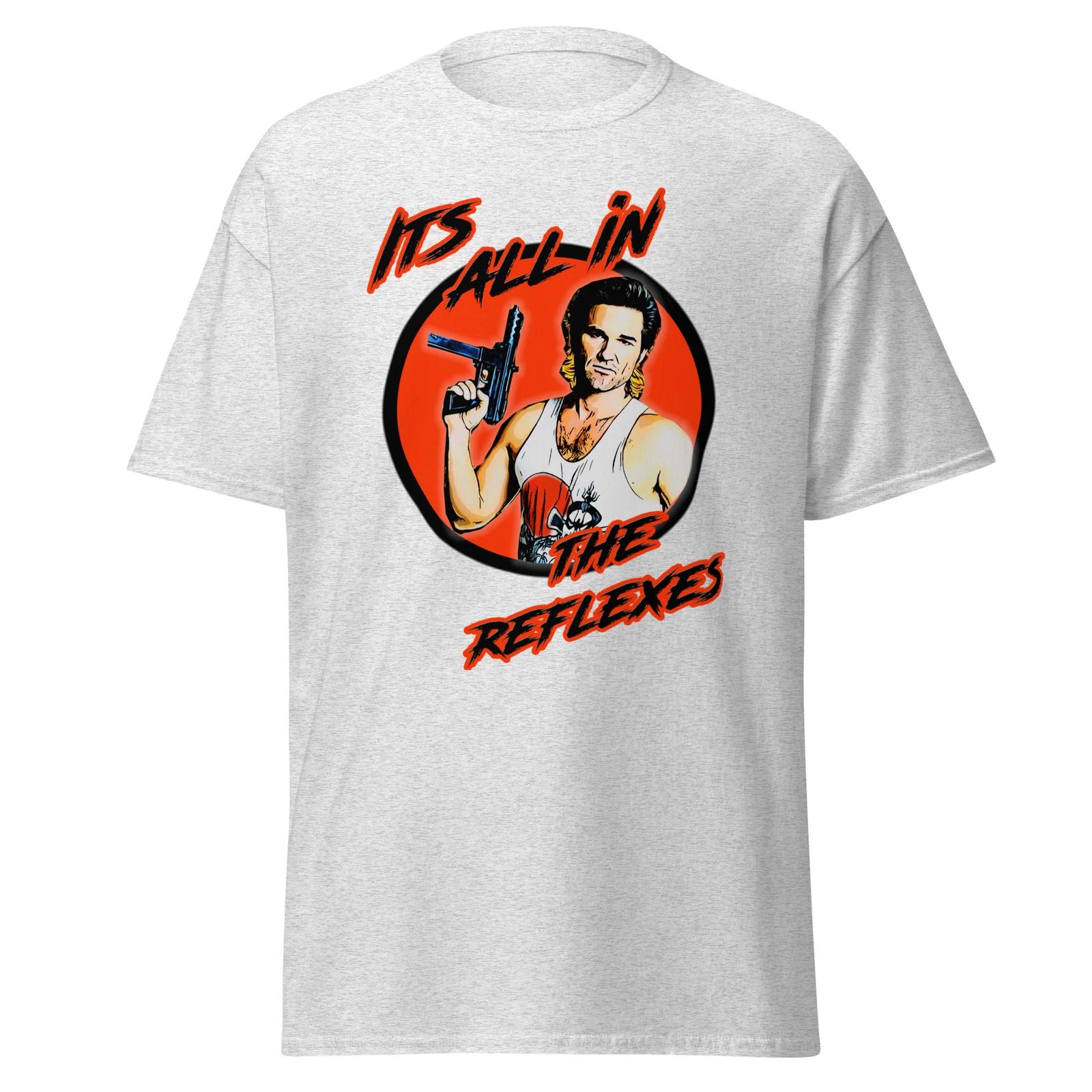 Men s and Women s T-shirts It s All in the Reflexes  T-Shirt - Channel Your Inner Jack Burton XS