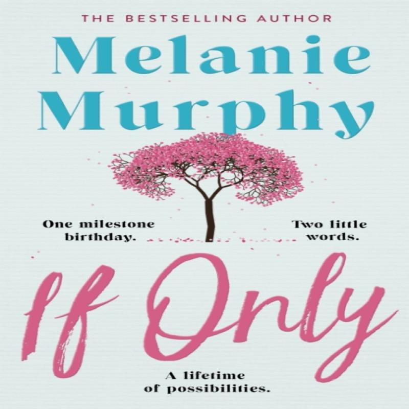 If Only by Melanie Murphy Paperback Book 9781473691797