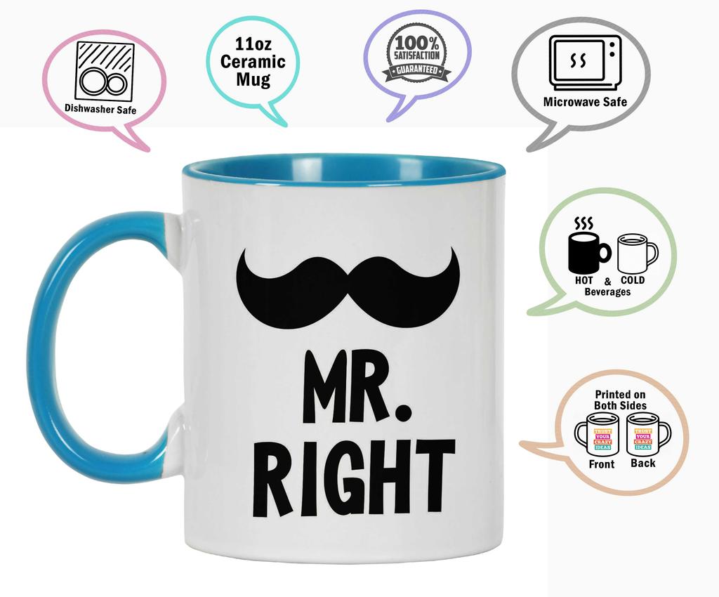 Inkdotpot Mr.Right Funny Novelty 11 Oz Coffee Mugs Great For Groom Engagement Gift Ceramic