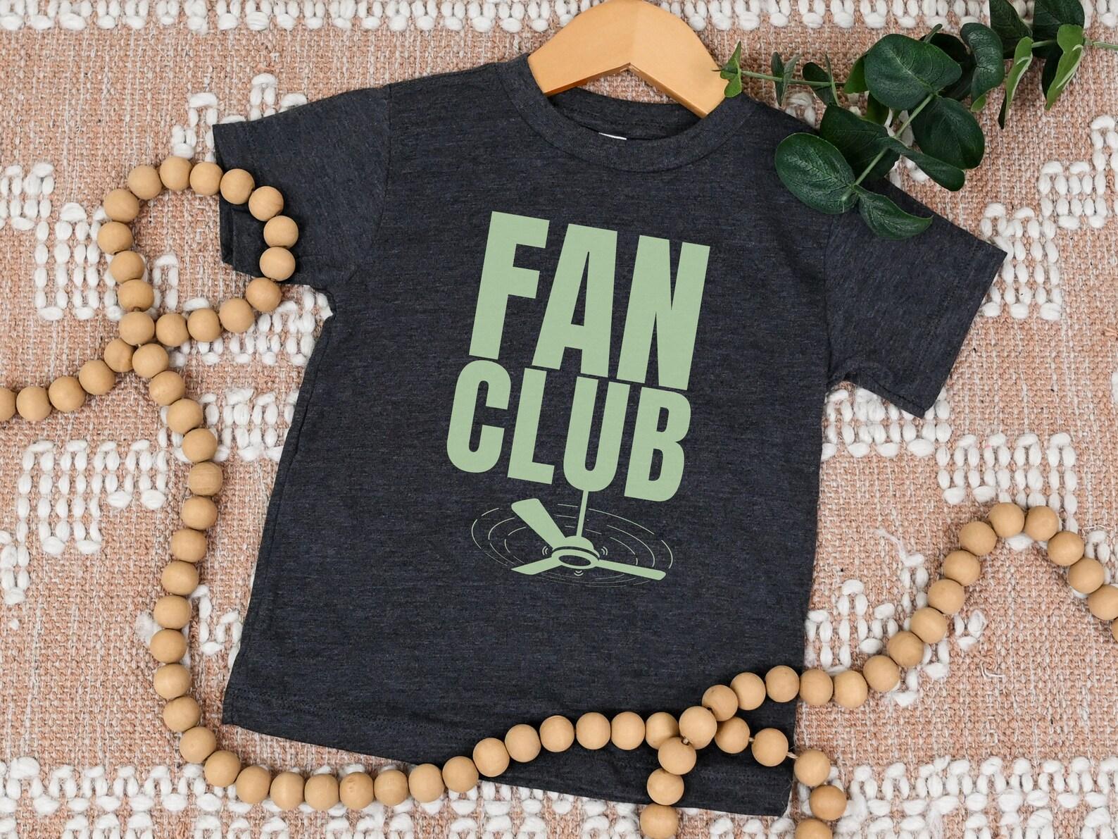 Fan Club Unisex Shirt, Funny Fan Obsessed Kids Tee 130