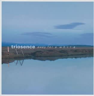 

CD TRIOSENCE Away For A While MTCJ5017 PJL 2005 Japan ObiJazz Used