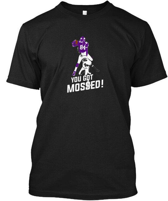 Randy Moss You Got Mossed - Tee T-Shirt Made in the USA Size S to 5XL 2XL